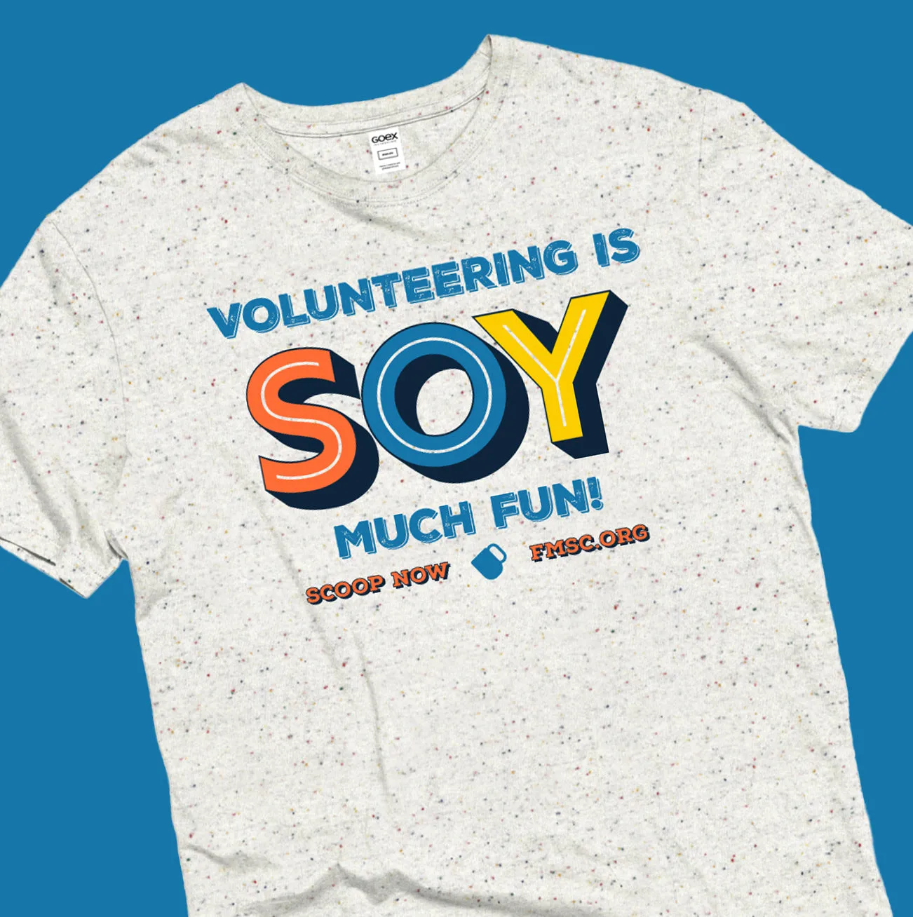Volunteering is SOY Much Fun T-Shirt